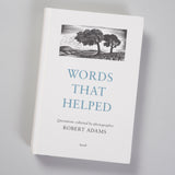 Robert Adams - Words That Helped