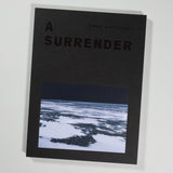 Markus Naarttijärvi- A Surrender