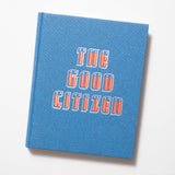 Benjamin Rasmussen - The Good Citizen