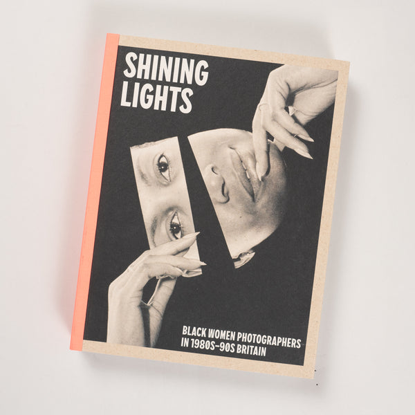 Shining Lights: Black Women Photographers in 1980s–90s Britain