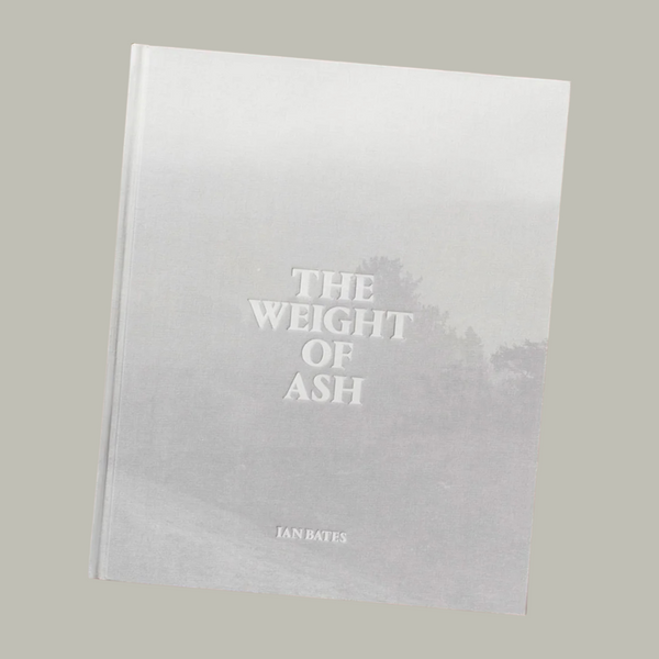 Pre-Order: Ian Bates - The Weight of Ash (Signed w/ Print)