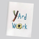 Carolyn Drake - Yard Work (Signed)