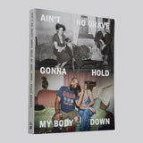 Pre-Order: Stacy Kranitz - Ain't No Grave Gonna Hold My Body Down