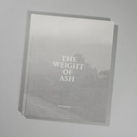 Ian Bates - The Weight of Ash (Signed)