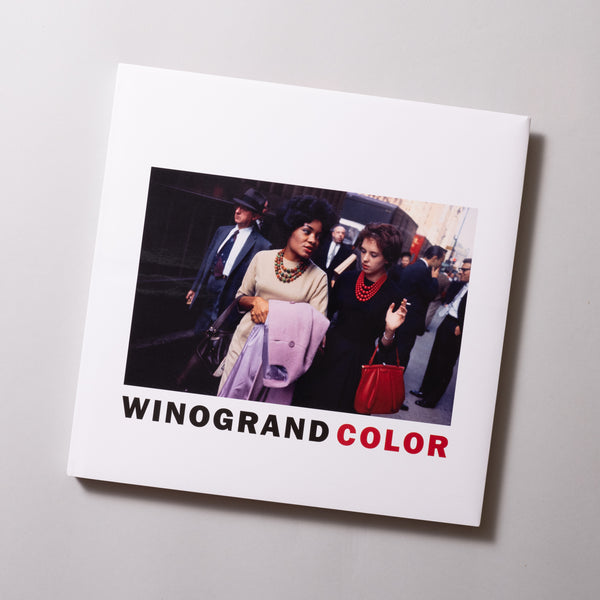 Garry Winogrand - Winogand Color (Edited by Michael Almereyda and Susan Kismaric)