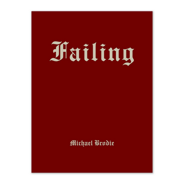 Pre-Order: Mike Brodie - Failing